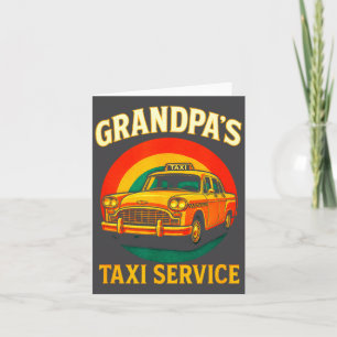 Grandpa's Taxi Service - Funny Driver Lover  Card
