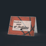 Grandson 9th Birthday Basketball Large Distressed Card<br><div class="desc">A grandson who is really into basketball is surely going to love this sports orientated card. This would be best to send him when he celebrates his 9th birthday soon. THE TEXT ON THE COVER OF THIS CARD IS GRUNGE STYLE THAT INTENTIONALLY LOOKS AGED AND WORN OUT.</div>