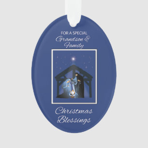 Grandson and Family Christmas Blessings Manger  Ornament