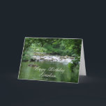 Grandson birthday card showing a river<br><div class="desc">A cool mountain stream as it flows through a tranquil forest. This image gives a feeling pf peace and calmness.</div>
