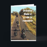 **GRANDSON** ENJOY THE RIDE ON "YOUR BIRTHDAY" CARD<br><div class="desc">TELL HIM ON HIS BIRTHDAY... "GRANDSON ENJOY THE RIDE" FOR IT IS NOT EVERYDAY THAT YOU HAVE A BIRTHDAY. THANKS FOR STOPPING BY 1 OF MY 8 STORES!!!! ( REMEMBER YOU CAN CHANGE TO WHOM YOU SEND IT AND THE VERSE INSIDE AND OUT)</div>