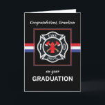 Grandson Fire Department Academy Graduation Card<br><div class="desc">Your grandson will soon be a full pledged fireman. Show him how proud you are on his Fire Department Academy Graduation. Send him this card now.</div>