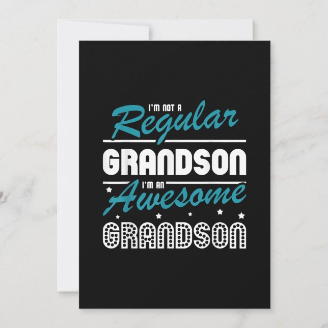 Grandson Gift | Im Not A Regular Grandson (Front)