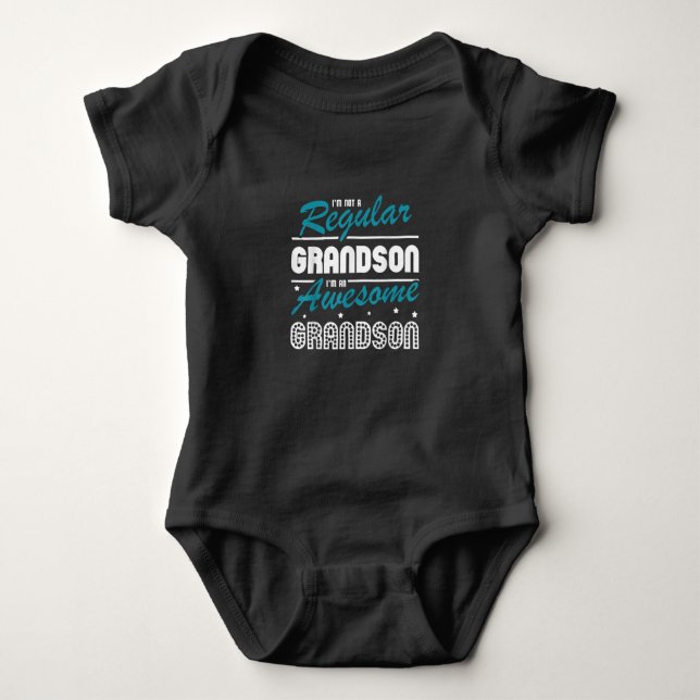 Grandson Gift | Im Not A Regular Grandson Baby Bodysuit (Front)