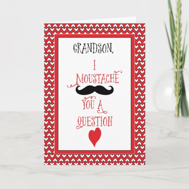 Grandson Moustache Valentine’s Day with Red Hearts Holiday Card (Front)