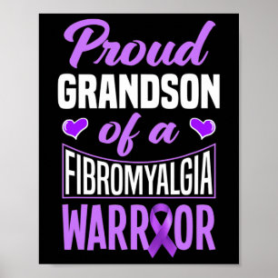 Grandson Of A Fibromyalgia Warrior  Poster