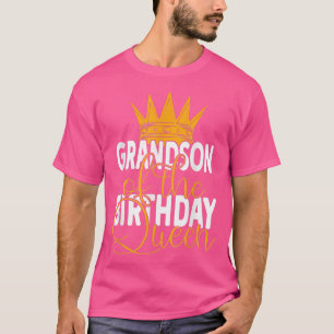 Grandson Of The Birthday Queen Grandma's Bday Part T-Shirt