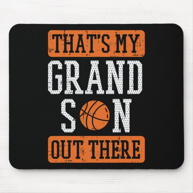 Grandson Out There Basketball Grandma Grandpa Men  Mouse Pad (Front)
