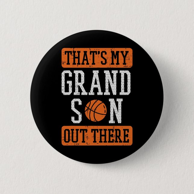 Grandson Out There Bysketbyll Grandma Grandpa Men  6 Cm Round Badge (Front)