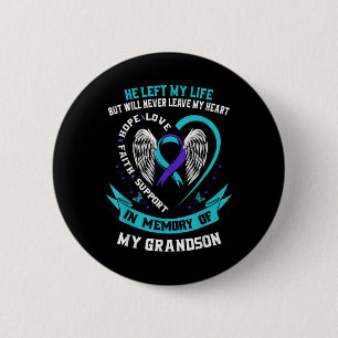 Grandson Suicide Awareness Prevention Memorial Gra 6 Cm Round Badge