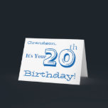 Grandson's 20th birthday greeting in blue & white. card<br><div class="desc">A white background featuring white and blue text,  on this fun,  birthday greeting for a grandson. My Funny Mind Greetings.</div>