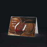 *GRANDSON'S BIRTHDAY* POUR THE WINE/ENJOY CARD<br><div class="desc">THANKS FOR STOPPING BY ONE OF MY EIGHT STORES!</div>