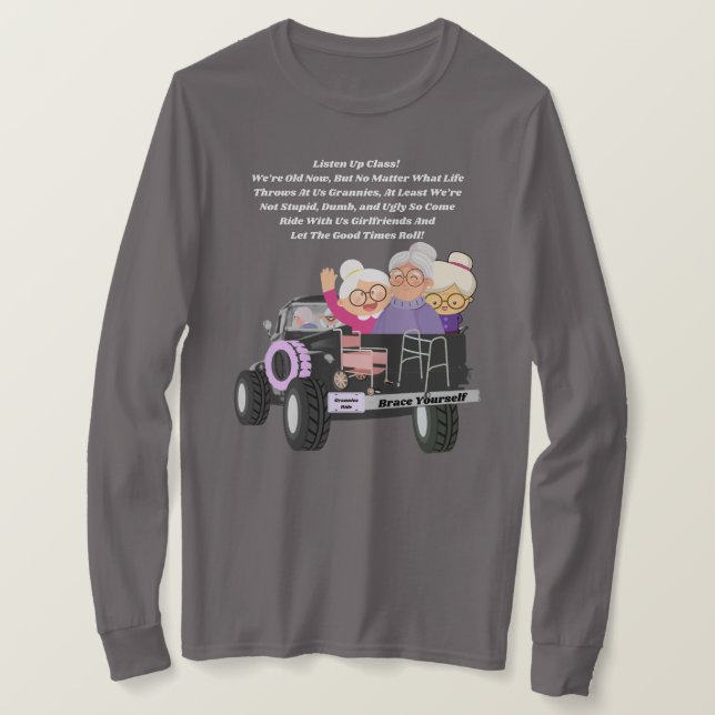 Grannies Ride Grey Long Sleeve T-Shirt (Design Front)