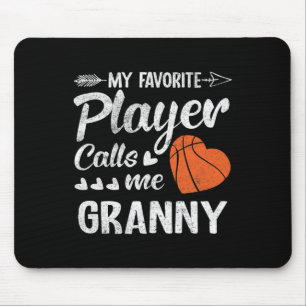Granny Basketball My Favourite Player Calls Me Gra Mouse Pad