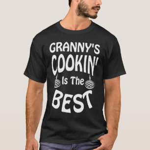 Granny Cooking Is Best Grandmother Mother Day Mum T-Shirt