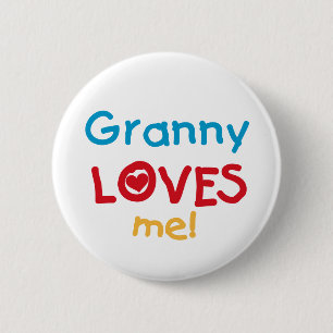 Granny Loves Me Tshirts and Gifts 6 Cm Round Badge
