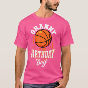 Granny Of The Birthday Boy Basketball Theme Bday P T-Shirt