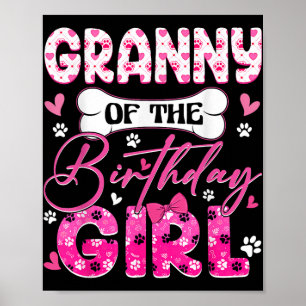 Granny Of The Birthday Girl Dogs Paw Theme Family  Poster
