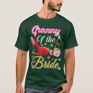 Granny Of The Bride Happy Wedding Flower Pink Shoe T-Shirt