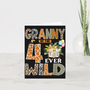 Granny Of The Four Ever Wild Safari 4th Birthday B Card