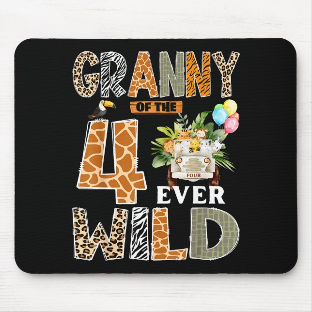 Granny Of The Four Ever Wild Safari 4th Birthday B Mouse Pad (Front)