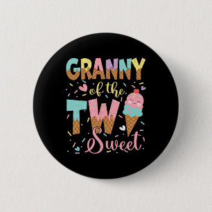 Granny Of The Two Sweet 2nd Birthday Girl Ice Crea 6 Cm Round Badge