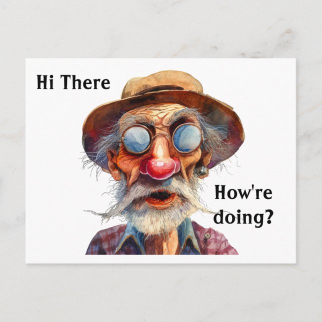 Granpa saying Hi and asking How're Doing? Editable Postcard (Front)