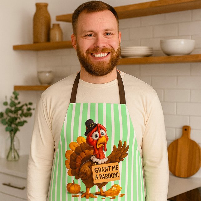 Grant Me a Pardon – Funny Turkey. Thanksgiving Apron (Creator Uploaded)