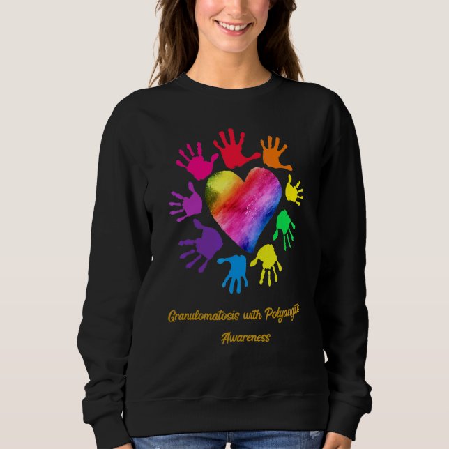 Granulomatosis With Polyangiitis Awareness Hands Sweatshirt (Front)