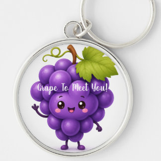 Grape To Meet You Key Ring