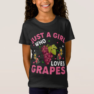 Grapes Fruit Lover Just A Girl Who Loves Grapes T-Shirt