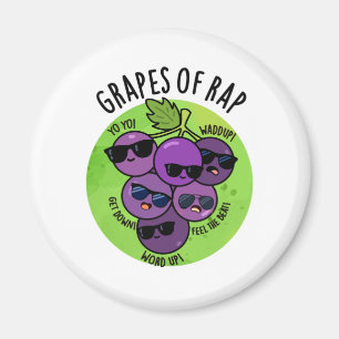 Grapes Of Rap Funny Fruit Pun Magnet