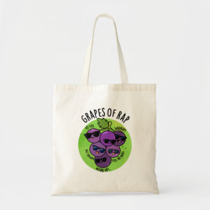 Grapes Of Rap Funny Fruit Pun Tote Bag