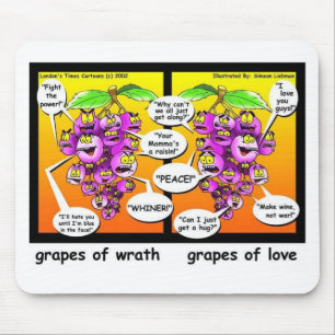 Grapes Of Wrath, Love, & War Funny Gifts & Tees Mouse Pad