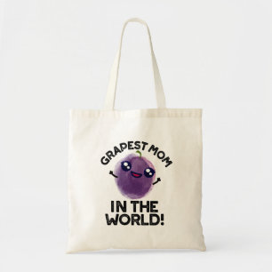Grapest Mum In The World Funny Fruit Pun Tote Bag