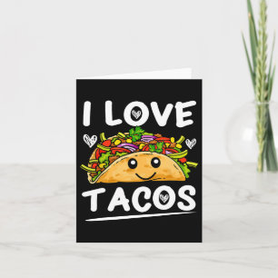 Graphic 365 I Love Tacos Tee Cinco De Mayo Taco Card