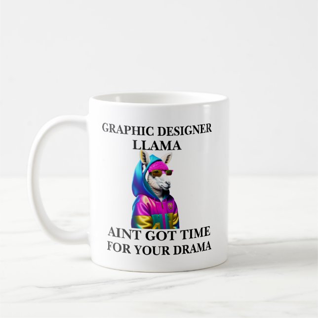 Graphic Designer Llama Aint Got Time For Your  Coffee Mug (Left)