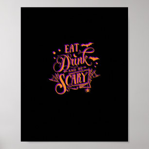 Graphic Eat Drink And Be Scary Halloween Party Fal Poster