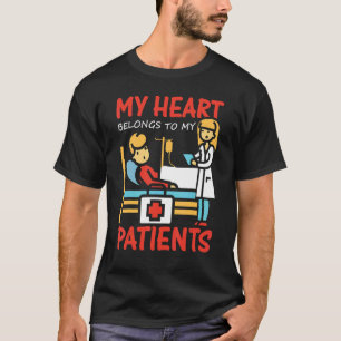 Graphic Nurse Apparel My Heart Belongs to my Patie T-Shirt