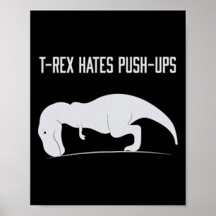 Graphic T-rex Hates Push-ups Funny Gym Trex Pet Di Poster