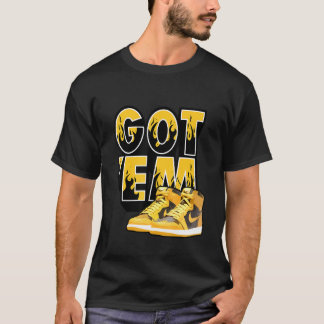 Graphic Tees Shoes Got Em Sneaker Match 1 High Og 