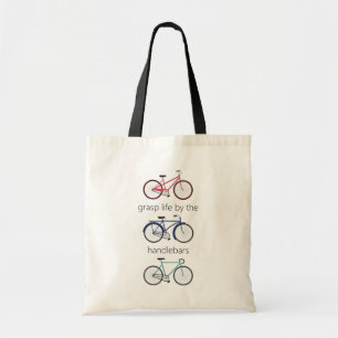 Grasp Life By The Handlebars! Bicycle Day Tote Bag