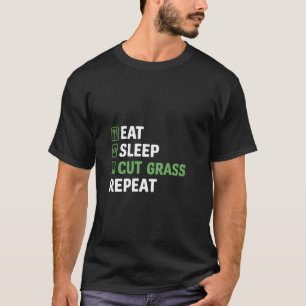 Grass Cutting Fun Garde Quote who Loves Gardening T-Shirt