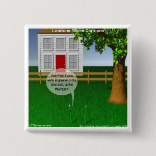 Grass Greener On Other Side Funny 15 Cm Square Badge