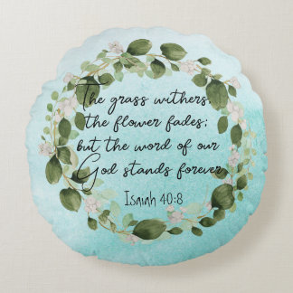 Grass Withers Bible Verse Watercolor Eucalyptus  Round Cushion