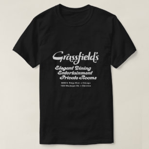 Grassfield's Restaurants, Chicago, Glenview, ILL T-Shirt