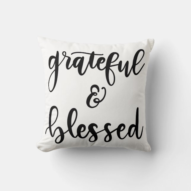 Grateful and Blessed Hand Lettered Farmhouse Decor Cushion (Front)