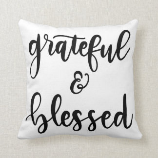 Grateful and Blessed Hand Lettered Farmhouse Decor Cushion
