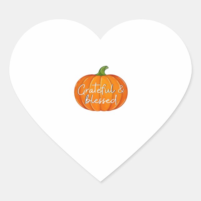 Grateful and Blessed - Pumpkin  Fall Thanksgiving  Heart Sticker (Front)