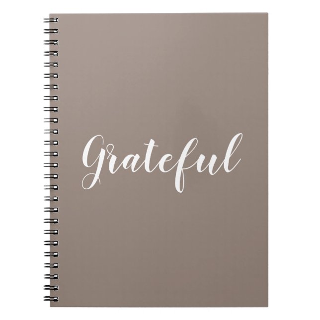 Grateful beige greige custom script text cute notebook (Front)